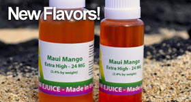 New eLiquid Flavors - Maui Mango and Sharks Clove
