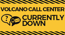 VOLCANO Call Center Currently Down