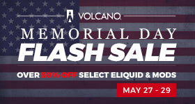 VOLCANO's Memorial Day Weekend Flash Sale
